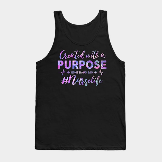 Created With A Purpose Ephesians #Nurselife Tank Top by Pelman